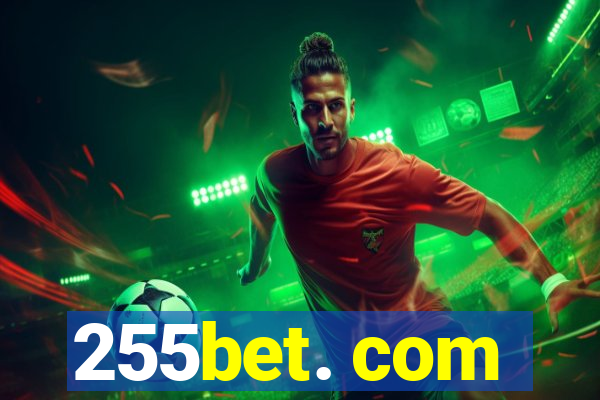 255bet. com